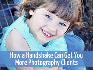 Get More Photography Clients with Handshakes