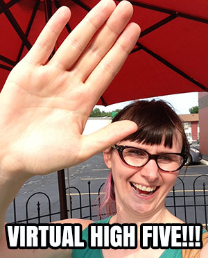 virtual high five!