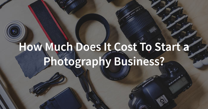 How much does it cost to start a photography business